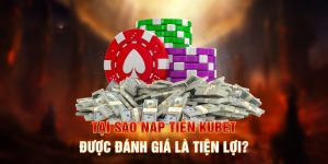 Nạp tiền Kubet